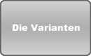 Die Varianten